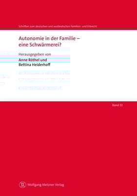 Autonomie in der Familie – eine Schwärmerei?