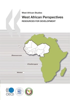 West African Studies West African Perspectives Resources for Development