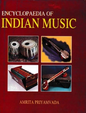 Encyclopaedia of Indian Music