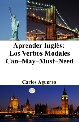 Aprender Ingles: Los Verbos Modales Can-May-Must-Need