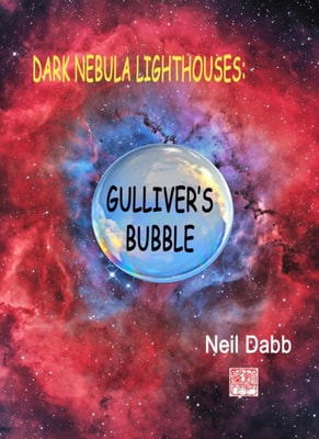Dark Nebula Lighthouses: Gullivers Bubble