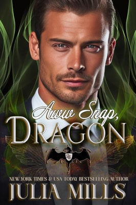 Aww Snap, Dragon