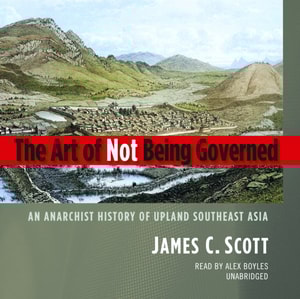 Art of Not Being Governed