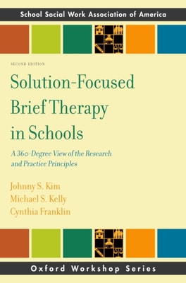 Solution-Focused Brief Therapy in Schools