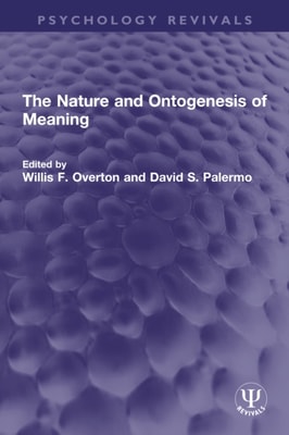 Nature and Ontogenesis of Meaning