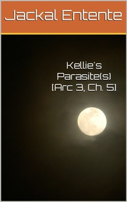 Kellie's Parasite(s) [Arc 3, Ch. 5]