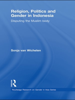 Religion, Politics and Gender in Indonesia