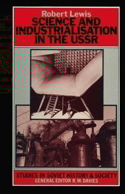 Science and Industrialization in the U.S.S.R.