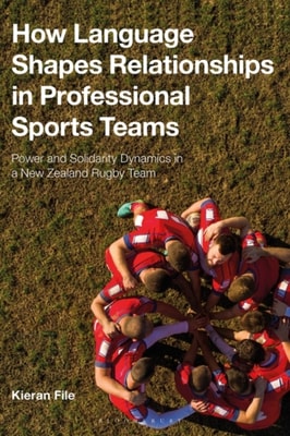 How Language Shapes Relationships in Professional Sports Teams