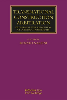 Transnational Construction Arbitration