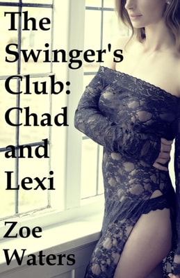 Swinger's Club: Chad and Lexi