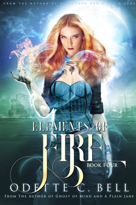 Elements of Fire Book Four
