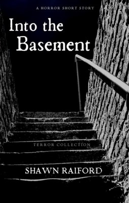 Into the Basement: A horror short story