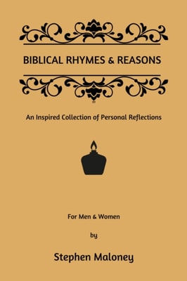 Biblical Rhymes & Reasons