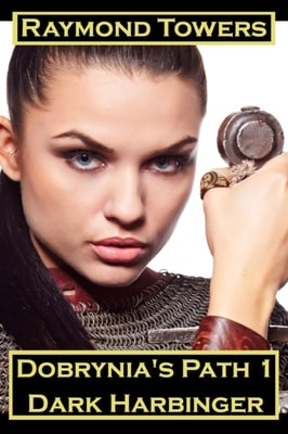 Dobrynia's Path 1: Dark Harbinger
