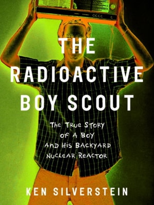Radioactive Boy Scout