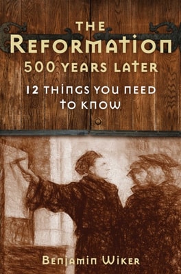Reformation 500 Years Later