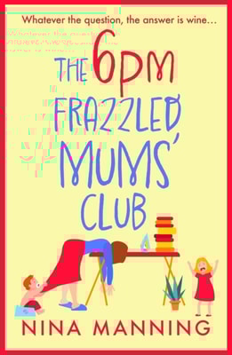 6pm Frazzled Mums' Club