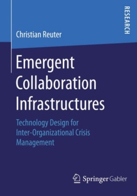 Emergent Collaboration Infrastructures