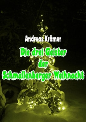 Die drei Geister der Schmallenberger Weihnacht