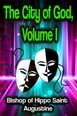 City of God, Volume I