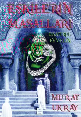 Eskilerin Masallari