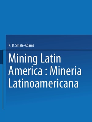 Mining Latin America / Mineria Latinoamericana
