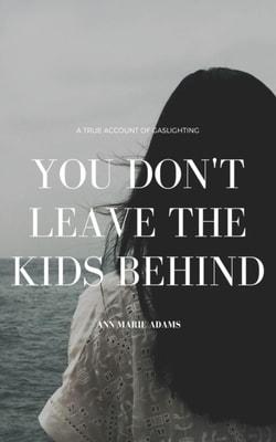 You Don't Leave The Kids Behind
