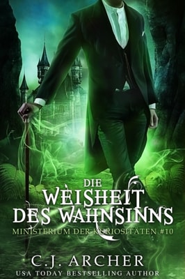 Die Weisheit des Wahnsinns