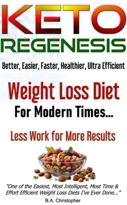 KETOREGENESIS Weight Loss Masterpiece Diet - Faster, Easier, Time Saving, Ultra Healthy Weight Loss Diet