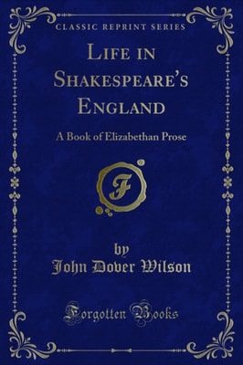 Life in Shakespeare's England