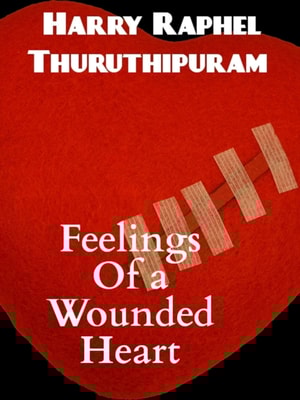 Feelings of a Wounded Heart