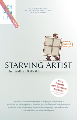 Starving Artist: Jim Public Presents #1