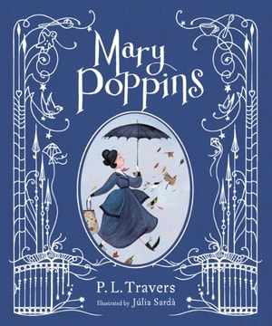 Mary Poppins (Illustrated Gift Edition)