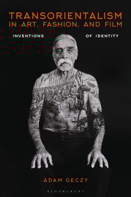 Transorientalism in Art, Fashion, and Film