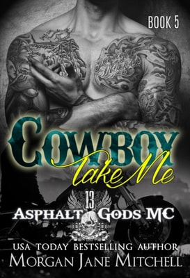 Cowboy, Take Me