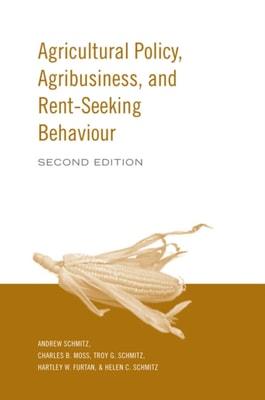 Agricultural Policy, Agribusiness and Rent-Seeking Behaviour