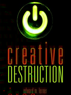 Creative Destruction: Science Fiction Stories