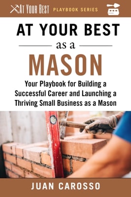 At Your Best as a Mason