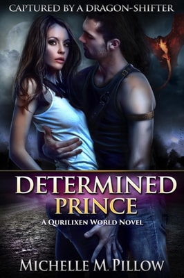 Determined Prince: A Qurilixen World Novel