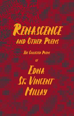 Renascence and Other Poems