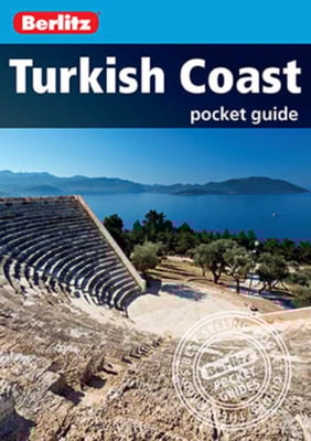 Berlitz Pocket Guide Turkish Coast (Travel Guide eBook)