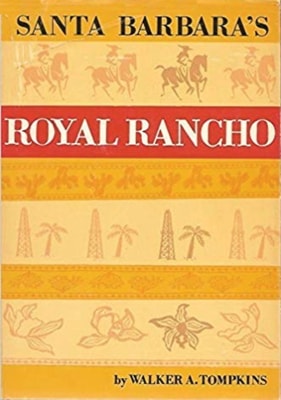 Santa Barbara's Royal Rancho