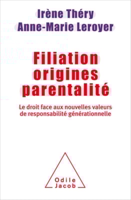 Filiation, origines, parentalité