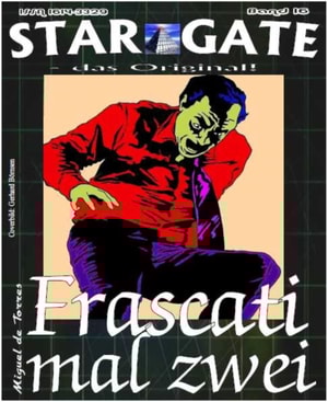 STAR GATE 016: Frascati mal zwei