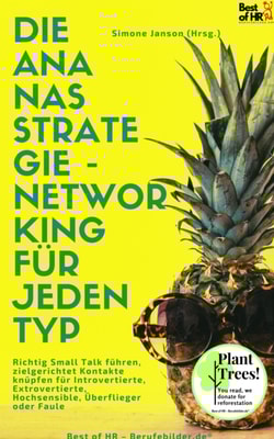 Die Ananas-Strategie - Networking fur jeden Typ