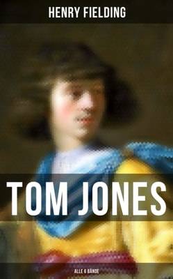 Tom Jones (Alle 6 Bände)