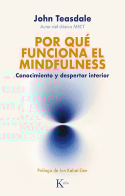 Por qué funciona el mindfulness