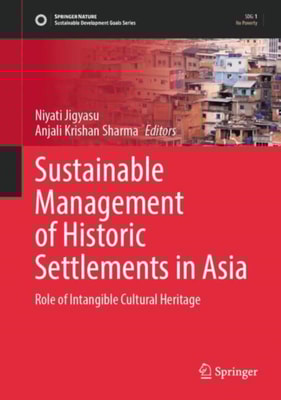 Sustainable Management of Historic Settlements in Asia