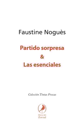 Partido sorpresa & Las esenciales